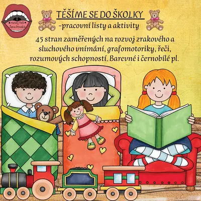 TĚŠÍME SE DO ŠKOLKY: pracovní listy a aktivity