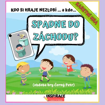 Karetní hra - KDO SI HRAJE - NEZLOBÍ... a kdo spadne do záchodu? ☺️🚽