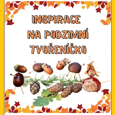 Inspirace na podzimní tvořeníčko 🍁