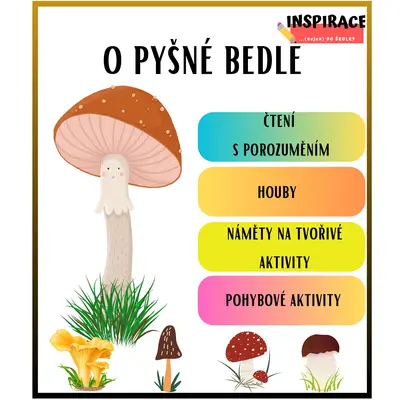 Příběh O pyšné bedle 🍄(soubor aktivit k tématu)