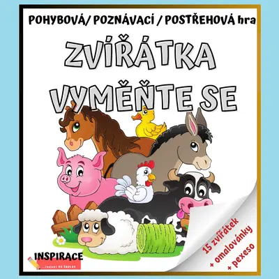 Pohybová/ postřehová / poznávací hra “ZVÍŘÁTKA, VYMĚŇTE SE”