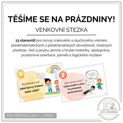 TĚŠÍME SE NA PRÁZDNINY - venkovní stezka