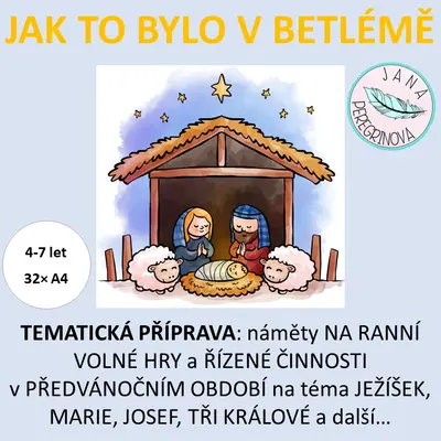 JAK TO BYLO V BETLÉMĚ-tematická příprava v předvánočním období