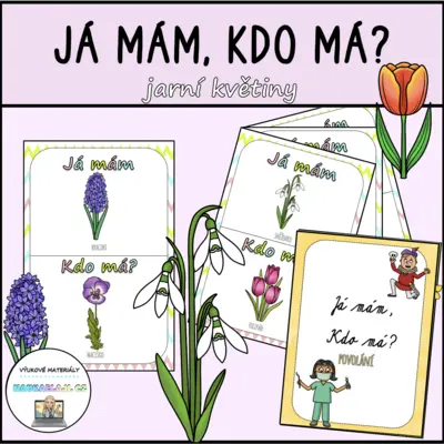 JÁ MÁM, KDO MÁ? jarní květiny