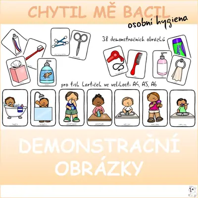 Chytil mě bacil - demonstrační obrázky - osobní hygiena 