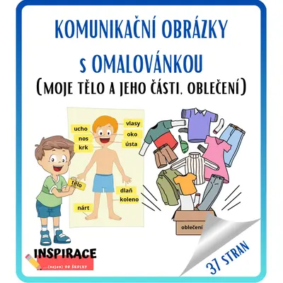 KOMUNIKAČNÍ OBRÁZKY s OMALOVÁNKOU (MOJE TĚLO 🧑‍🦲, OBLEČENÍ👗)
