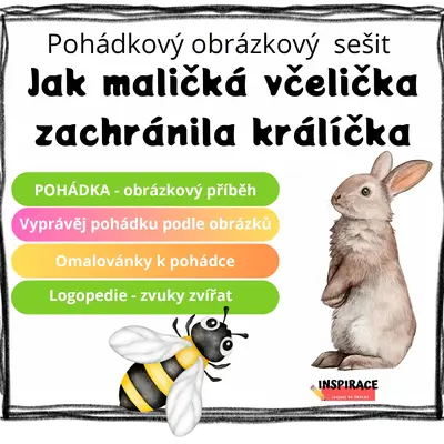 Pohádkový sešit - Jak maličká včelička zachránila králíčka