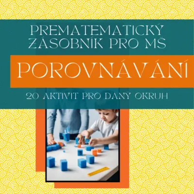 Porovnávání - univerzální aktivity do MŠ
