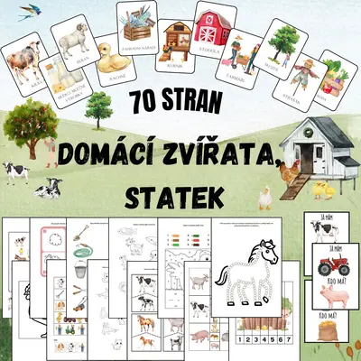 Domácí zvířata, statek - demonstrační obrázky, Já mám, kdo má, tečkování, kolíčkování, pracovní listy a další. 