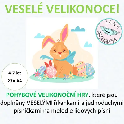 VESELÉ VELIKONOCE- POHYBOVÉ VELIKONOČNÍ HRY