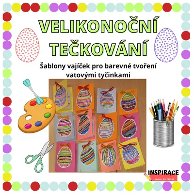 TEČKOVANÉ OBRÁZKY - TEČKOVANÁ VAJÍČKA