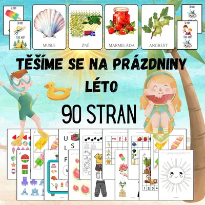 TĚŠÍME SE NA PRÁZDNINY, LÉTO - MEGASOUBOR aktivit