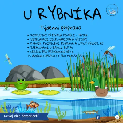 U RYBNÍKA - KOMPLETNÍ PŘÍPRAVA - PONDĚLÍ - PÁTEK