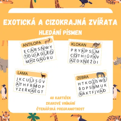 EXOTICKÁ A CIZOKRAJNÁ ZVÍŘATA - hledání písmen