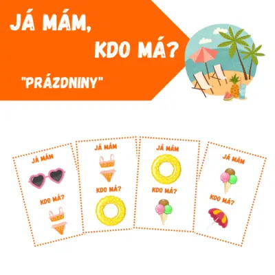 Já mám, kdo má - PRÁZDNINY