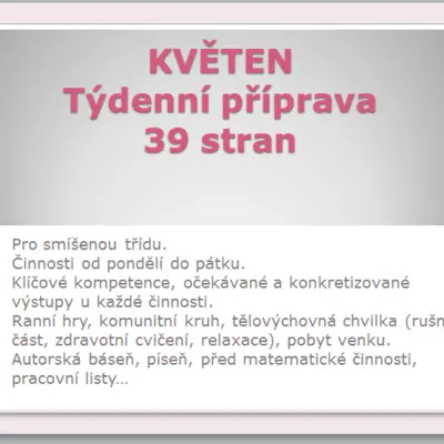 Týdenní příprava květen: 1. Máj, zvířata a jejich mláďata, svátek matek, zápis do ZŠ, pohádka o Perníkové chaloupce