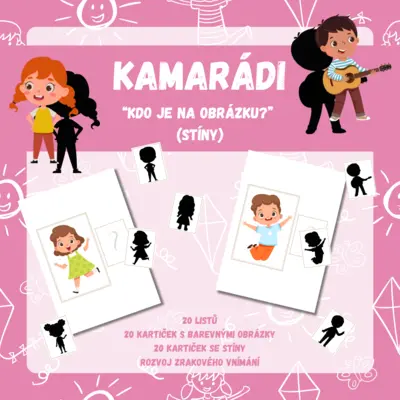 KAMARÁDI - "Kdo se skrývá na obrázku?" (stíny)