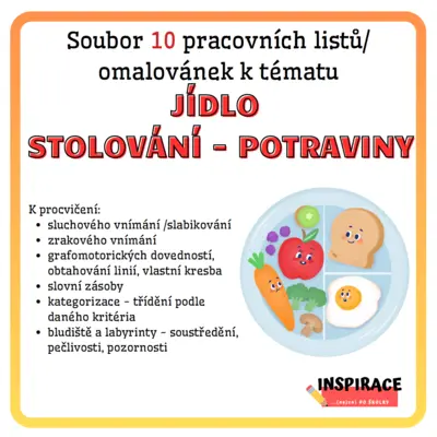 Pracovní listy na téma JÍDLO - POTRAVINY - STOLOVÁNÍ