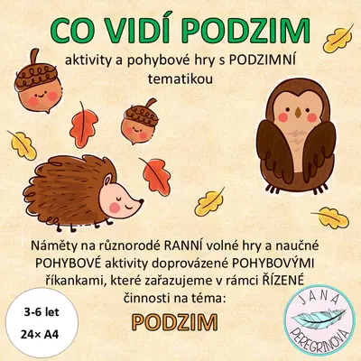 CO VIDÍ PODZIM – náměty na RANNÍ volné hry, pohybové aktivity na téma PODZIM