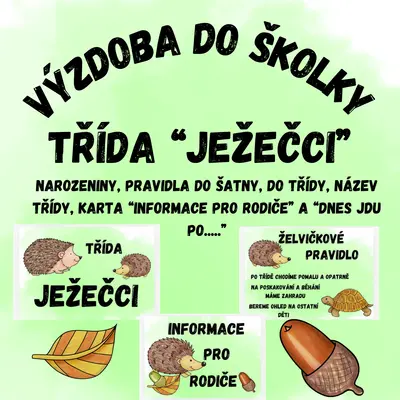 Výzdoba do školky - třída "Ježečci"