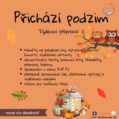 PŘICHÁZÍ PODZIM - TÝDENNÍ PŘÍPRAVA - PONDĚLÍ - PÁTEK