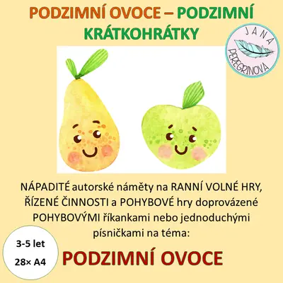 PODZIMNÍ OVOCE – náměty na ranní volné hry, řízené činnosti a další