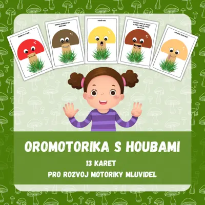 Oromotorika s houbami