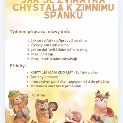 Jak se zvířátka chystala k zimnímu spánku
