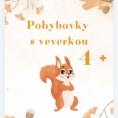 Pohybovky s veverkou