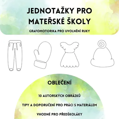 Jednotažky pro mateřské školy - oblečení
