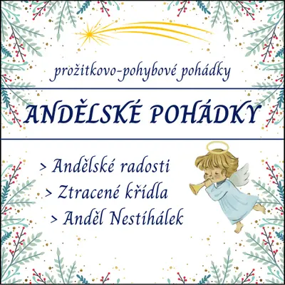 Andělské prožitkovo-pohybové pohádky