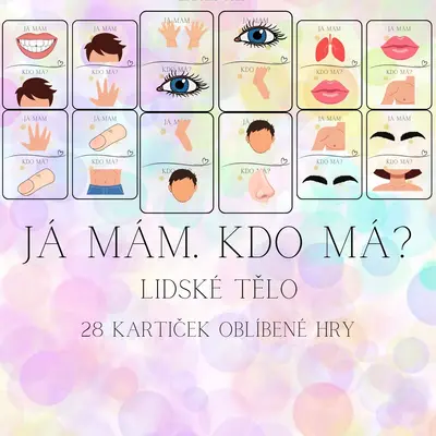 Já mám. Kdo má? Lidské tělo