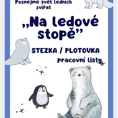 Lední zvířata - pracovní listy, stezka