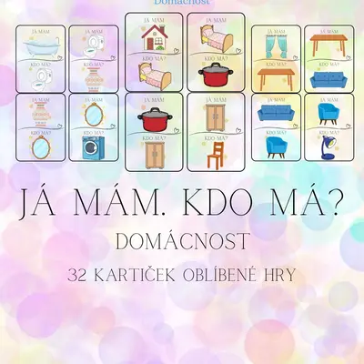 Já mám. Kdo má? Domácnost