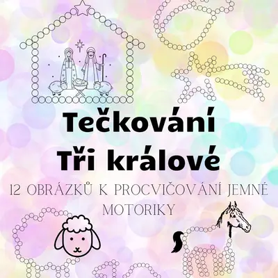 Tečkování - Tři králové