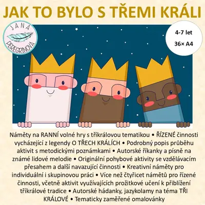 JAK TO BYLO S TŘEMI KRÁLI – ranní volné hry, řízené činnosti/TŘI KRÁLOVÉ