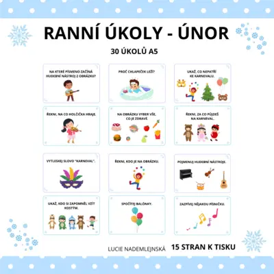 RANNÍ ÚKOLY - ÚNOR