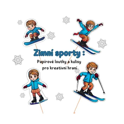 Zimní sporty : Papírové loutky a kulisa