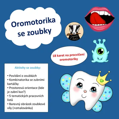 Oromotorika se zoubky