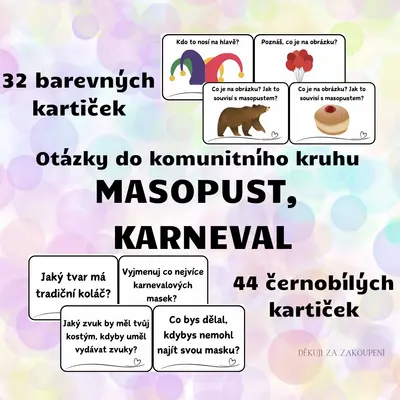 MASOPUST, KARNEVAL - 76 otázek do komunitního kruhu