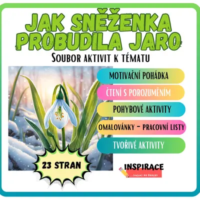 JAK SNĚŽENKA PROBUDILA JARO 🌼(soubor aktivit k tématu)