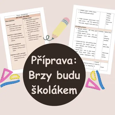Příprava - Brzy budu školákem