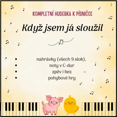 Písnička "Když jsem já sloužil" - hudební balíček
