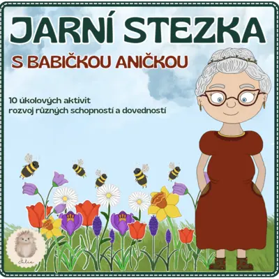 JARNÍ STEZKA s babičkou Aničkou 