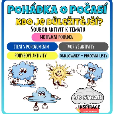 O POČASÍ - KDO JE DŮLEŽITĚJŠÍ? 🌦️ (soubor aktivit k tématu)
