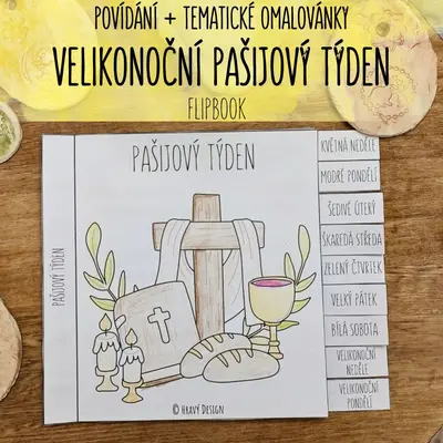 Velikonoční PAŠIJOVÝ týden