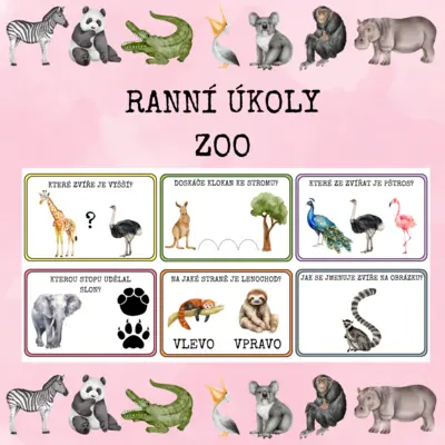 RANNÍ ÚKOLY - ZOO