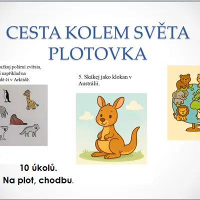 CESTA KOLEM SVĚTA, PLOTOVKA