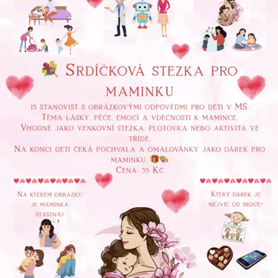 🌸💖 Srdíčková stezka pro maminku – Den plný lásky a vděčnosti! 💖🌸