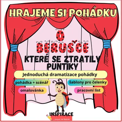 (scénář) O berušce 🐞, které se ztratily puntíky
